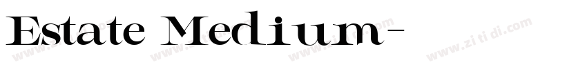 Estate Medium字体转换